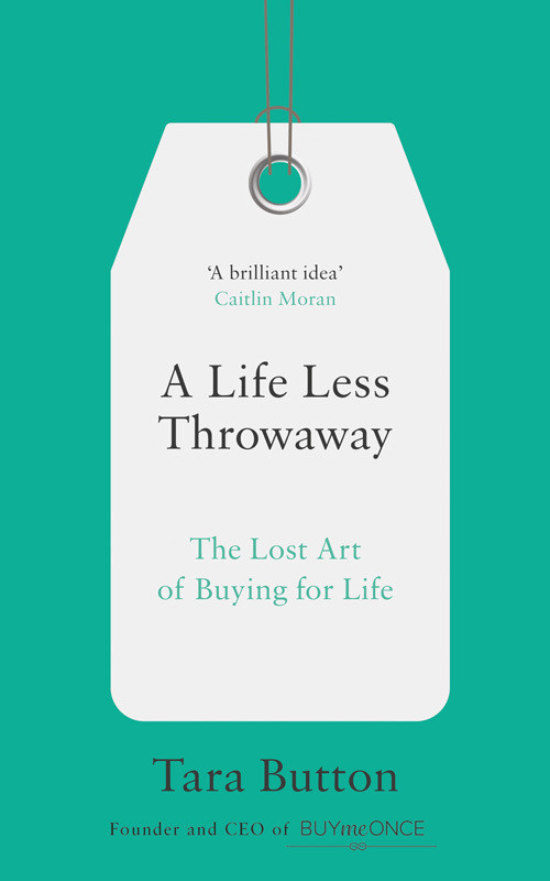 Tara Button / A Life Less Throwaway (Large Paperback)