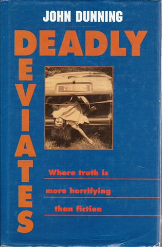 John Dunning / Deadly Deviates (Hardback)