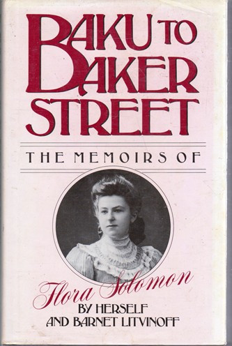 Flora Solomon / Baku to Baker Street (Hardback)