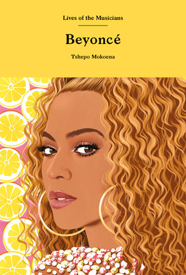 Tshepo Mokoena / Beyoncé (Hardback)