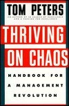 Tom Peters / Thriving on Chaos (Hardback)