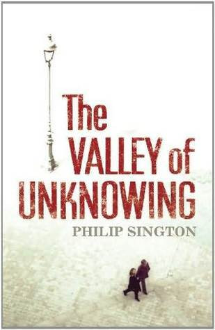 Philip Sington / The Valley of Unknowing (Hardback)