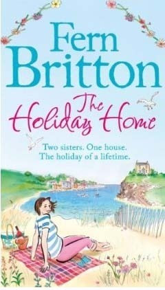 Fern Britton / The Holiday Home (Hardback)