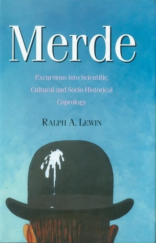 Ralph A. Lewin / Merde (Hardback)