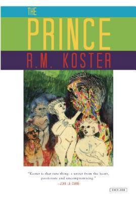 R.M. Koster / The Prince (Large Paperback)