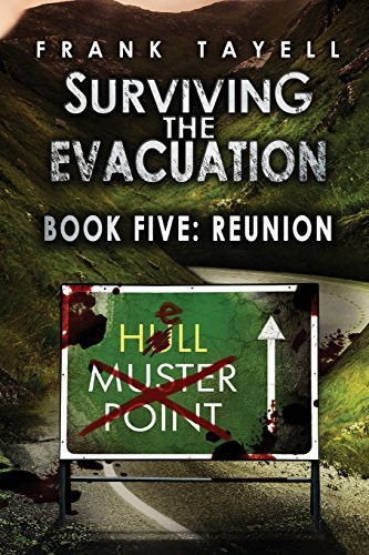 Frank Tayell / Surviving the Evacuation - Book 5 :  Reunion (Large Paperback)