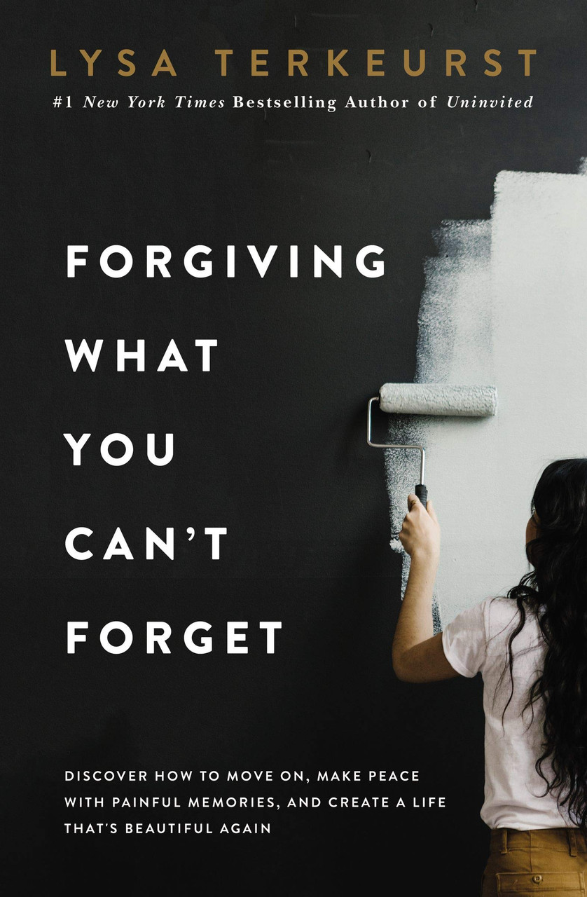 Lysa TerKeurst / Forgiving What You Can't Forget (Large Paperback)