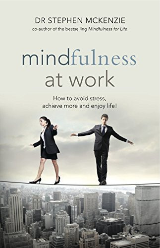 Stephen McKenzie / Mindfulness at Work (Large Paperback)