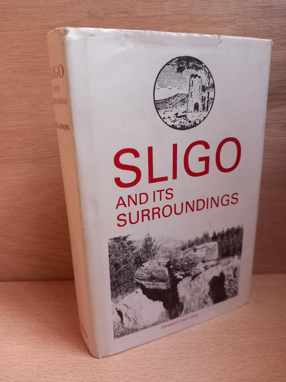 Tadhg Kilgallon - Sligo and It's Surroundings - HB - Dodd's ( Facsimile Edition- 1988 - Originally 1928)