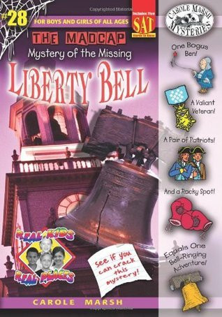 Carole Marsh / The Madcap Mystery of the Missing Liberty Bell (Large Paperback)