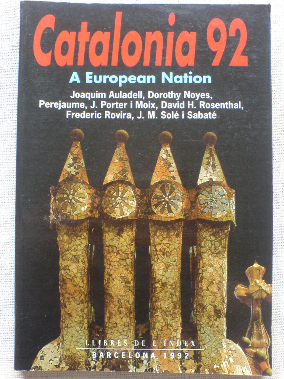 David Rosenthal / Catalonia '92 - A European Nation (Large Paperback)