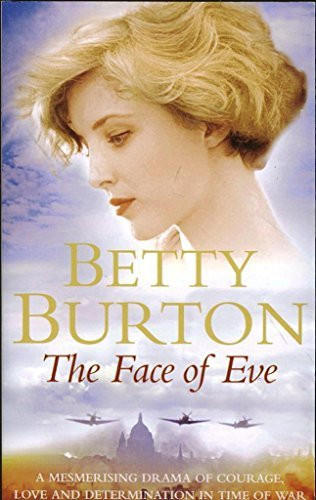 Burton Betty / The Face of Eve