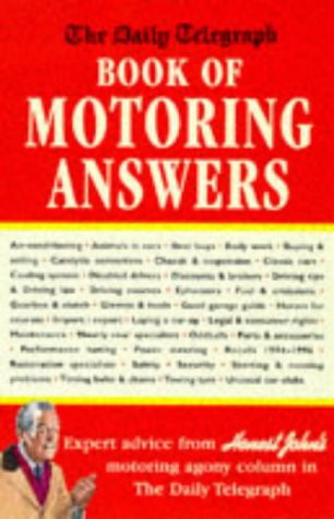 Honest John / The " Daily Telegraph": Honest John's Book of Motoring Answers