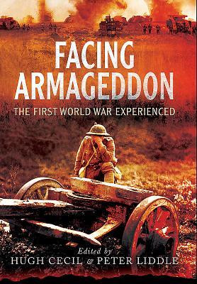 Hugh Cecil / Facing Armageddon: The First World War Experienced