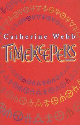 Catherine Webb / Timekeepers