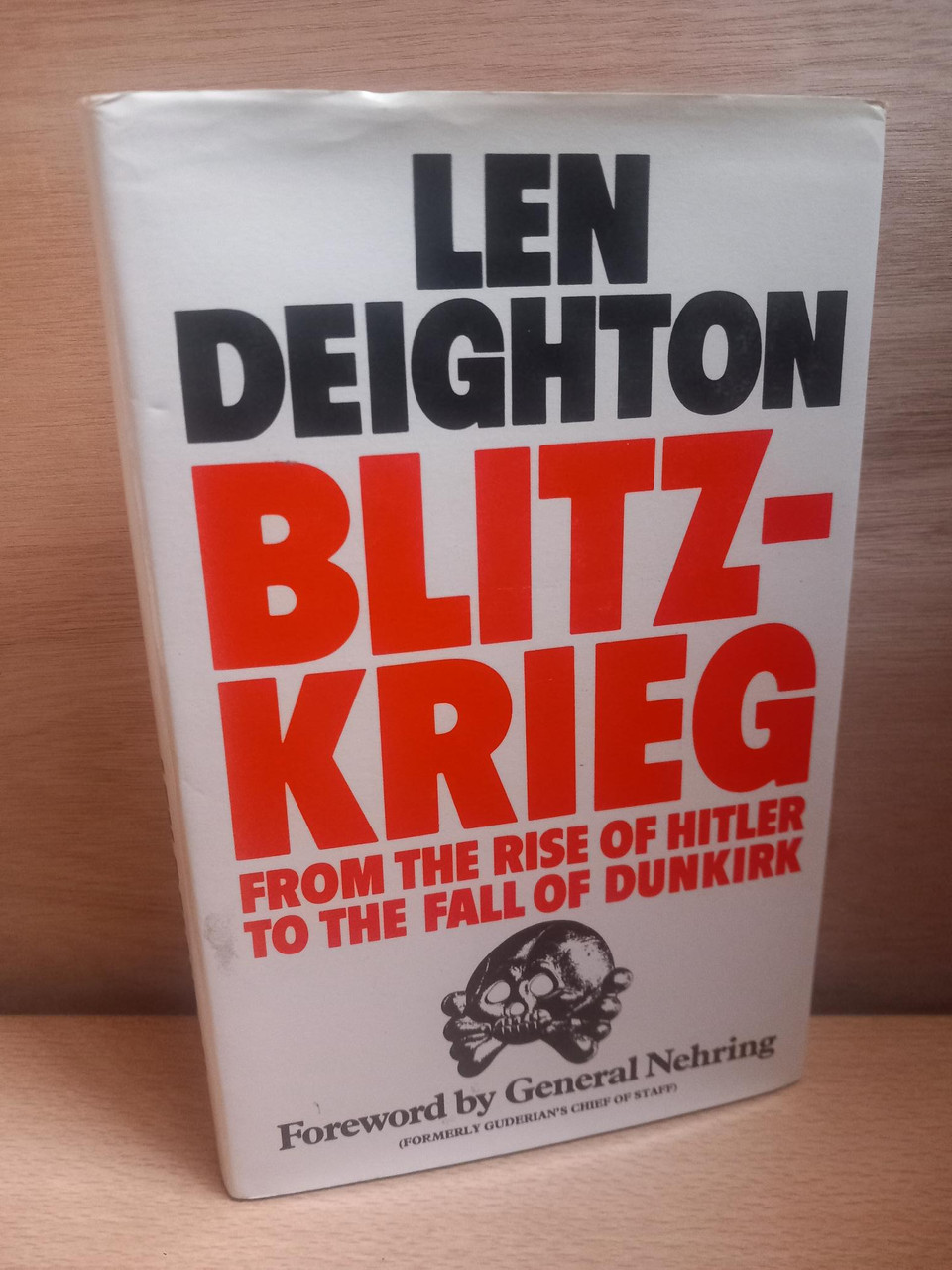 Len Deighton - Blitzkrieg : From the Rise of Hitler to the Fall of Dunkirk - HB