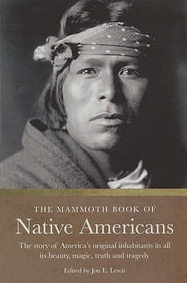 Lewis Jon E / The Mammoth Book of Native Americans