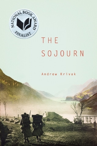 Andrew Krivak / The Sojourn