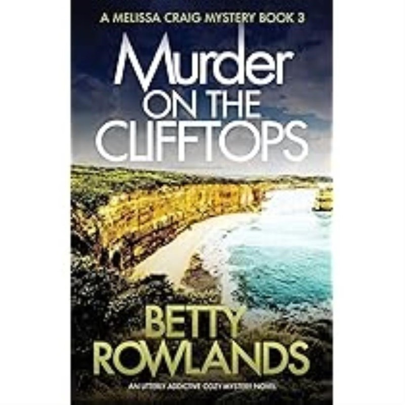 Betty Rowlands / Murder on the Clifftops