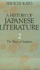 Shūichi Katō / History of Japanese Literature: The Years of Isolation