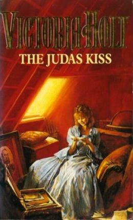 Victoria Holt / The Judas Kiss