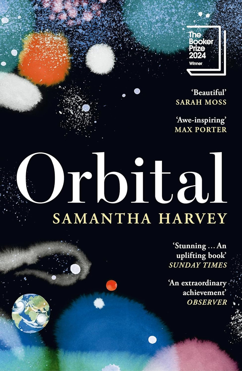 Samantha Harvey / Orbital