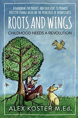 Alex Koster / Roots and Wings  (Large Paperback)