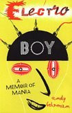 Andy Behrman / Electroboy: A Memoir of Mania