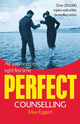 Max Eggert / Perfect Counselling