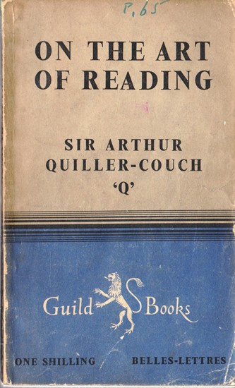 Sir Arthur Quiller-Couch / On the Art of Reading (Vintage Paperback)