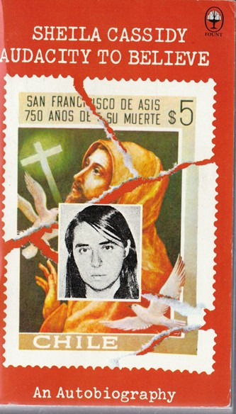 Sheila Cassidy / Audacity to Believe. (Vintage Paperback)