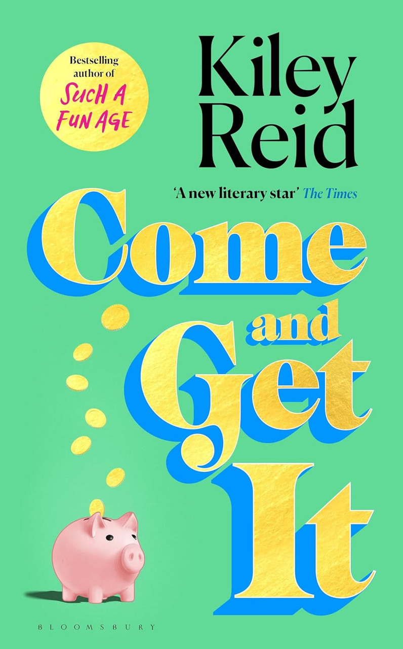 Kiley Reid / Come and Get It (Large Paperback)