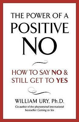 William Ury / The Power of A Positive No