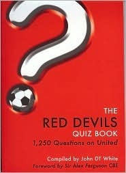 John White / The Red Devils Quiz Book (Large Paperback)