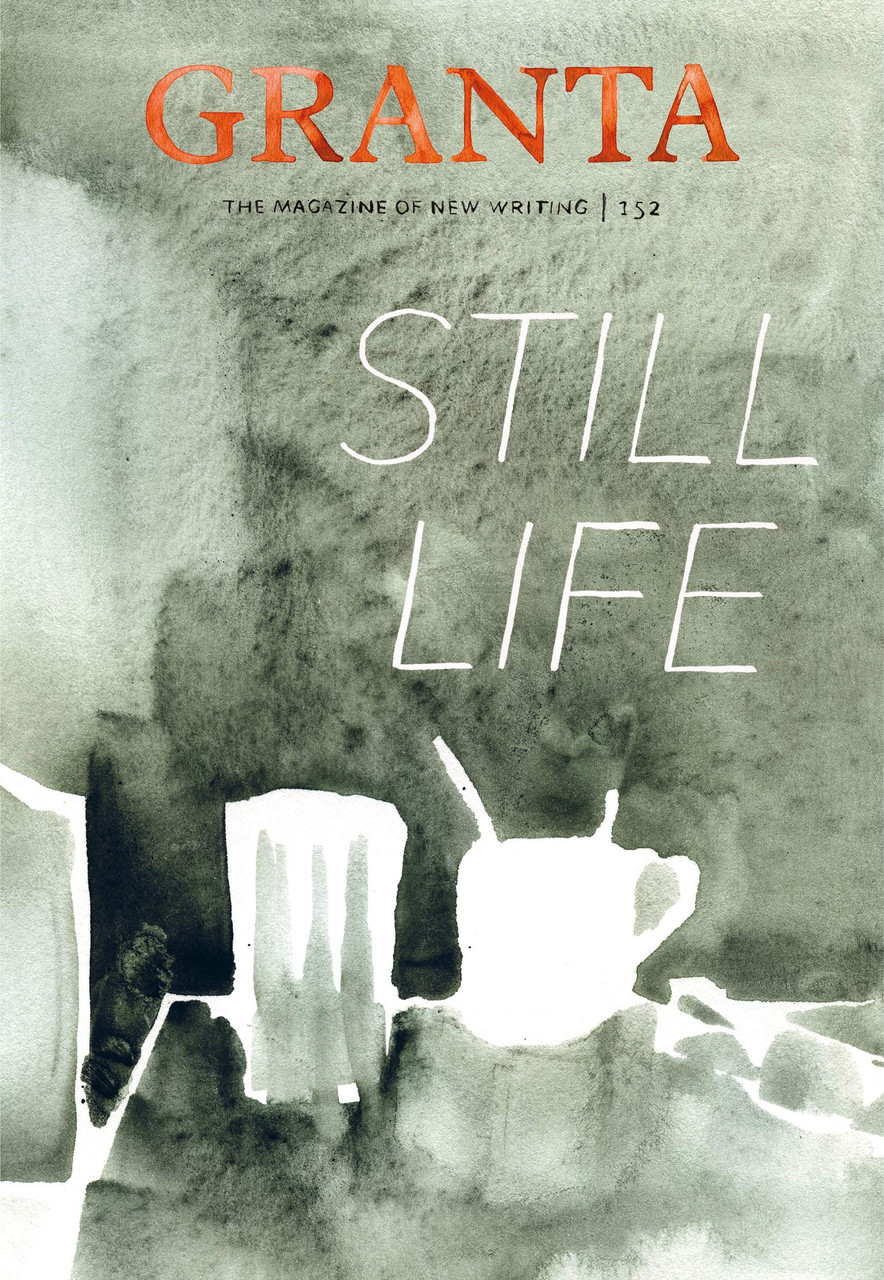Sigrid Rausing / Granta 152: Still Life (Large Paperback)