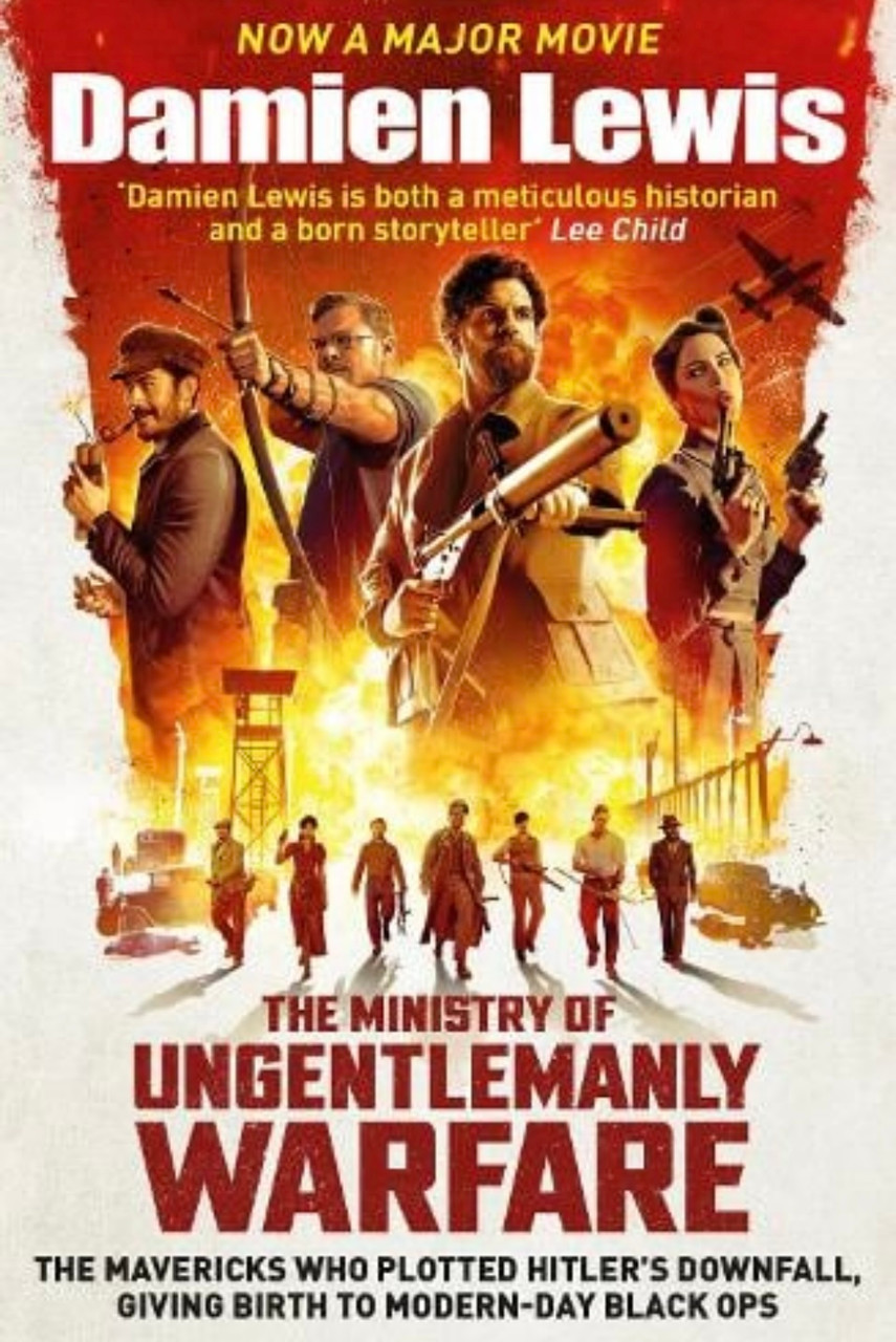 Damien Lewis / The Ministry of Ungentlemanly Warfare