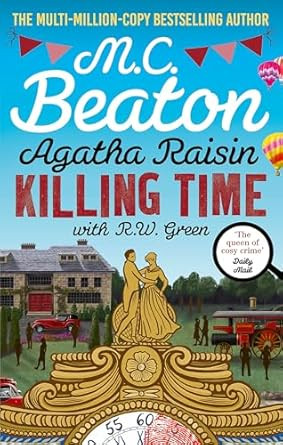 M.C. Beaton / Agatha Raisin : Killing Time
