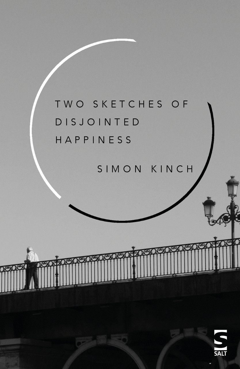 Simon Kinch / Two Sketches of Disjointed Happiness