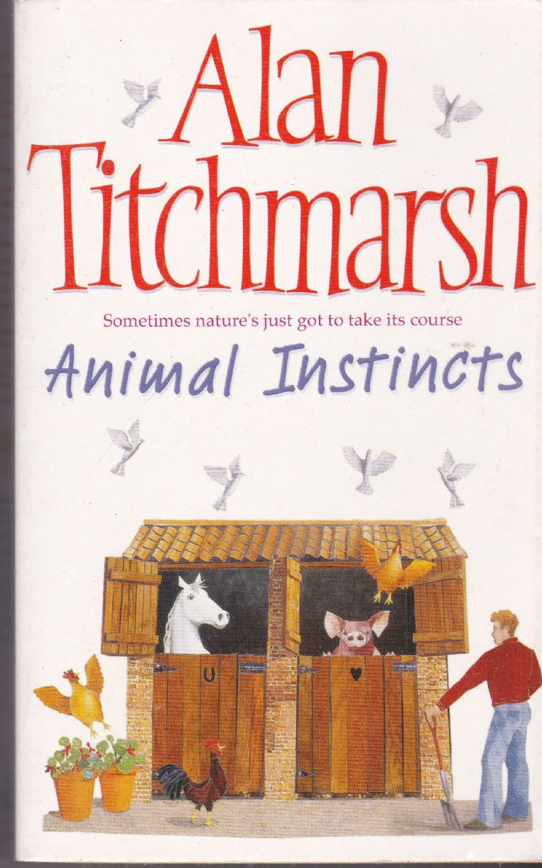 Alan Titchmarsh / Animal Instincts