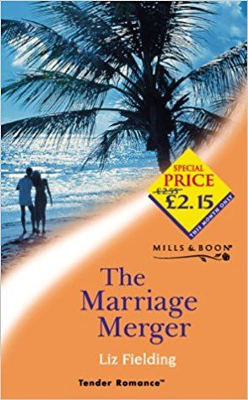 Mills & Boon / Tender Romance / The Marriage Merger