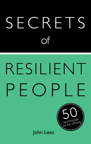 John Lees / Secrets of Resilient People (Large Paperback)