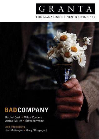 Ian Jack / Granta 78: Bad Company (Large Paperback)