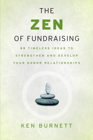Ken Burnett / The Zen of Fundraising (Large Paperback)