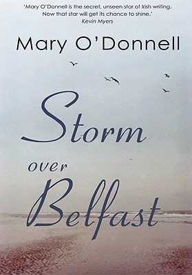Mary O'Donnell / Storm over Belfast (Large Paperback)