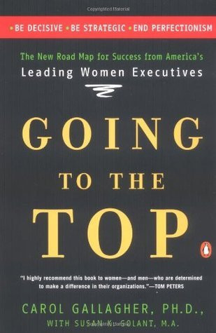 Carol A. Gallagher / Going to the Top (Large Paperback)