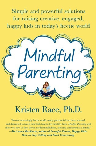 Kristen Race / Mindful Parenting (Large Paperback)