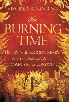 Virginia Rounding / The Burning Time (Hardback)