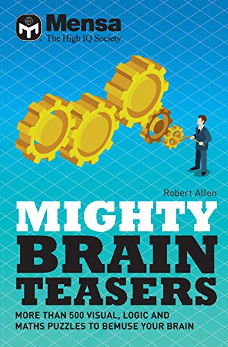 Robert Allen / Mensa Mighty Brain Teasers (Hardback)
