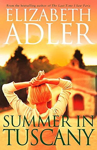 Elizabeth Adler / Summer in Tuscany (Hardback)