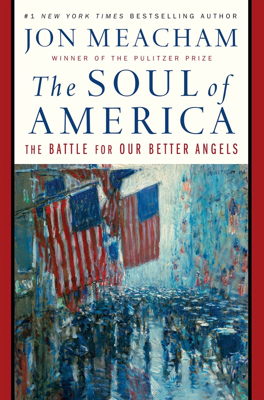 Jon Meacham / The Soul of America (Hardback)